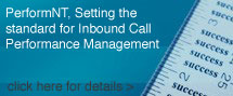 PerformNT, Setting the standard for Inbound Call Performance Management